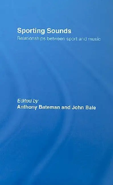 Buy Sporting Sounds (English, Anthony Bateman | John Bale) — BookShops.in
