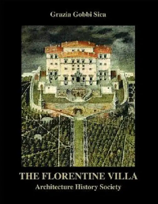 Buy The Florentine Villa (English, Grazia Gobbi Sica) — BookShops.in