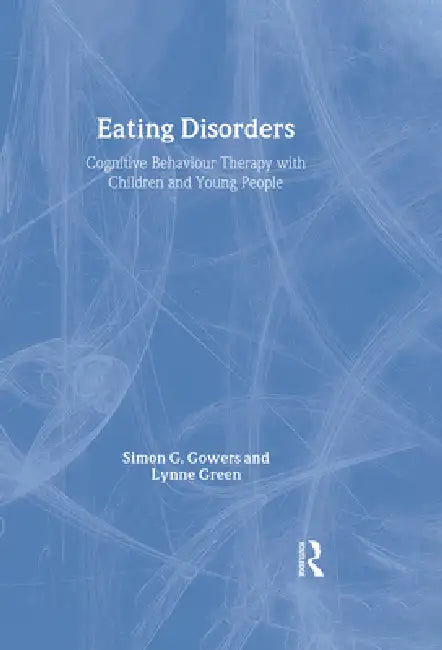 Eating Disorders (English, Simon G. Gowers | Lynne Green)