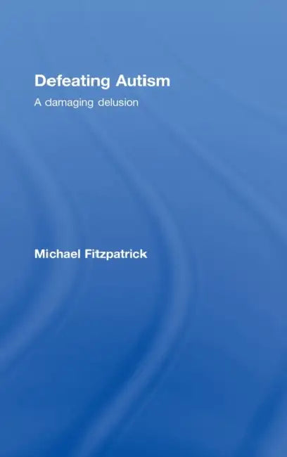 Buy Defeating Autism (English, Michael Fitzpatrick) — BookShops.in