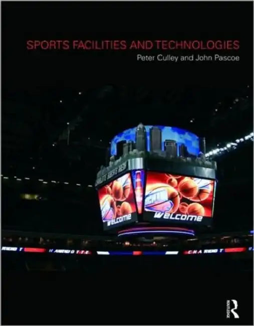 Buy Sports Facilities and Technologies (English, Peter Culley | John Pascoe) — BookShops.in