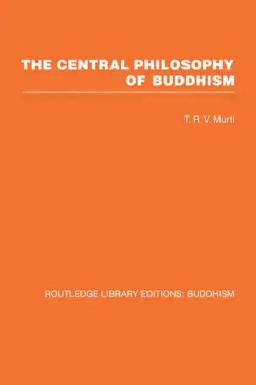 The Central Philosophy of Buddhism: A Study of the Madhyamika System by T R V Murti view 3