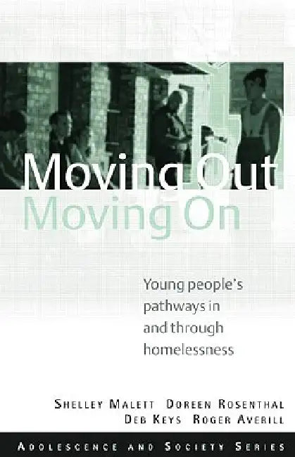 Moving Out, Moving On (English, Shelley Mallett | Doreen Rosenthal | Deb Keys)
