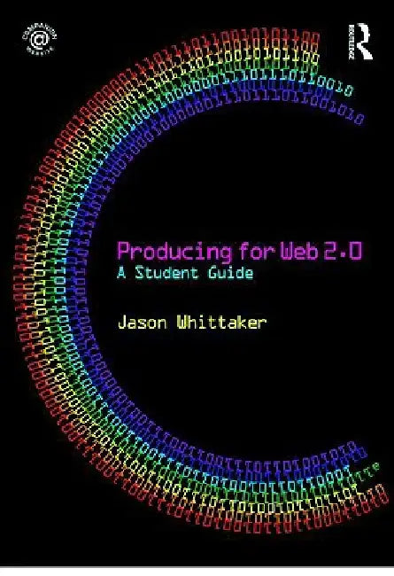 Buy Producing for Web 2.0 (English, Jason Whittaker) — BookShops.in