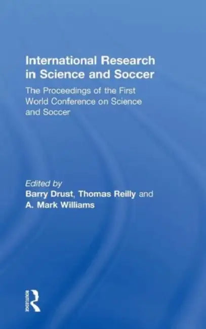 Buy International Research in Science and Soccer (English, Barry Drust | Thomas Reilly | A. Mark Williams) — BookShops.in