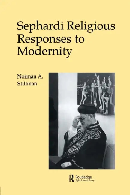 Buy Sephardi Religious Responses to Modernity (English, Norman a. Stillman) — BookShops.in