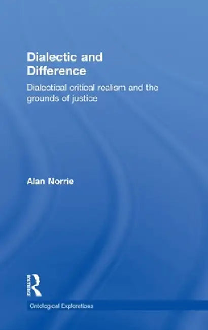 Buy Dialectic and Difference (English, Alan Norrie) — BookShops.in