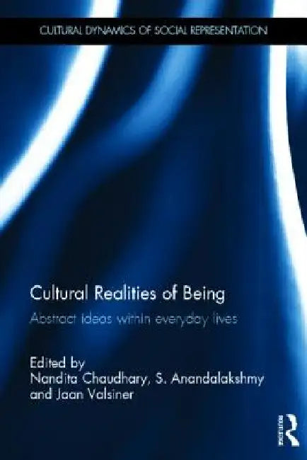 Buy Cultural Realities of Being (English, Nandita Chaudhary | S. Anandalakshmy | Jaan Valsiner) — BookShops.in