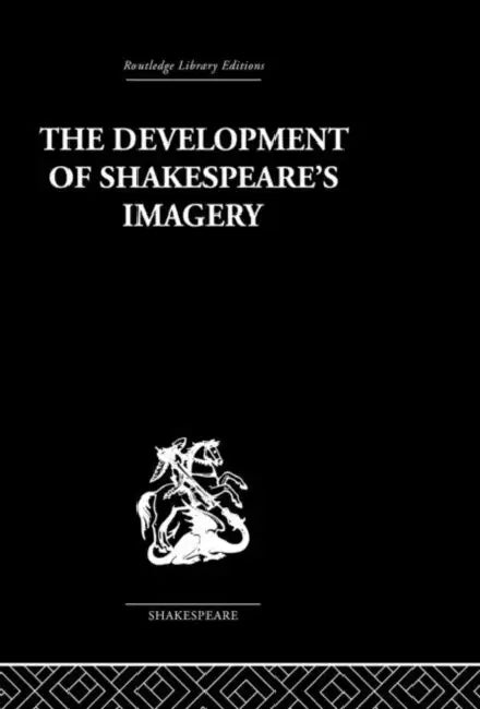 Buy The Development of Shakespeare's Imagery (English, Wolfgang Clemen) — BookShops.in