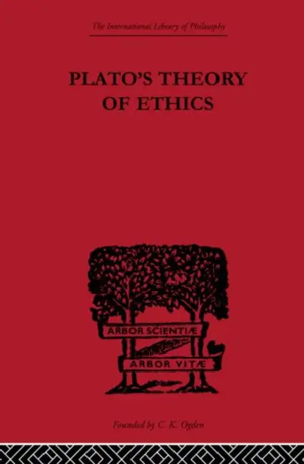 Plato's Theory of Ethics (English, R.C. Lodge)
