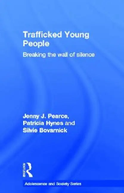 Buy Trafficked Young People (English, Jenny J. Pearce | Patricia Hynes | Silvie Bovarnick) — BookShops.in