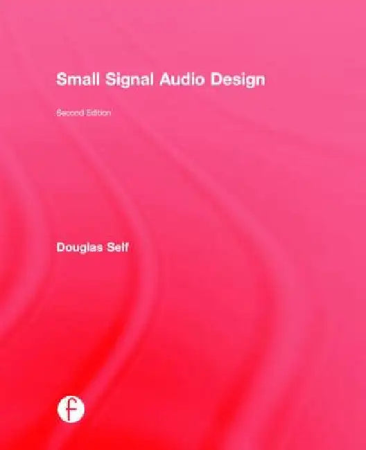 Small Signal Audio Design (English, Douglas Self)