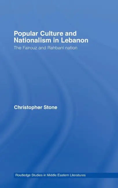 Buy Popular Culture and Nationalism in Lebanon (English, Christopher Stone) — BookShops.in
