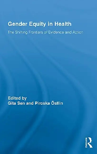 Buy Gender Equity in Health (English, Gita Sen | Piroska Östlin) — BookShops.in