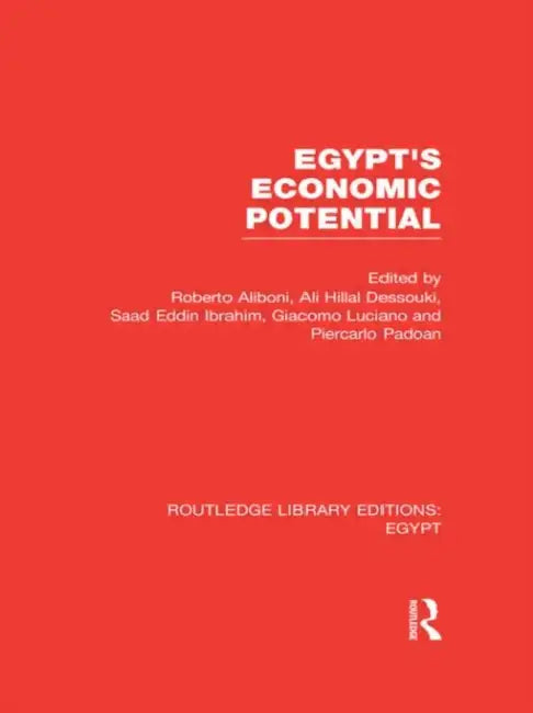 Buy Egypt's Economic Potential (RLE Egypt) (English, Roberto Aliboni) — BookShops.in