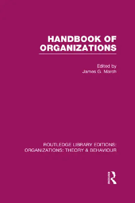 Handbook of Organizations (Rle (English, James March)