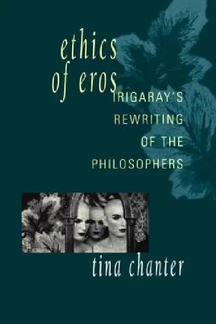 Buy Ethics of Eros (English, Tina Chanter) — BookShops.in