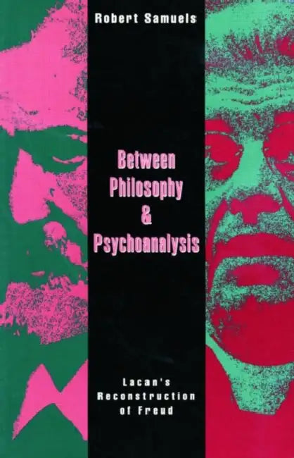 Buy Between Philosophy and Psychoanalysis (English, Robert Samuels) — BookShops.in