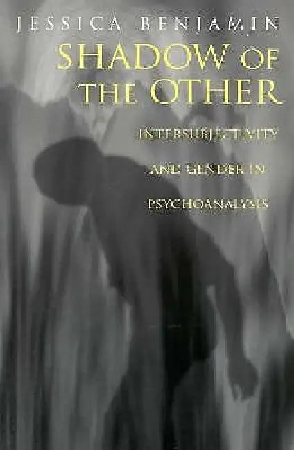 Buy Shadow of the Other (English, Jessica Benjamin) — BookShops.in