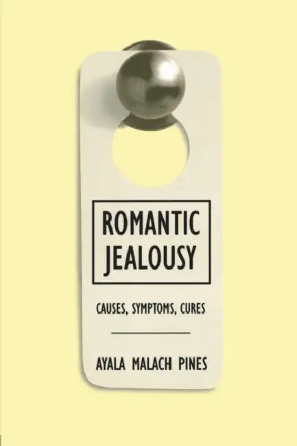 Buy Romantic Jealousy (English, Ayala Malach Pines) — BookShops.in