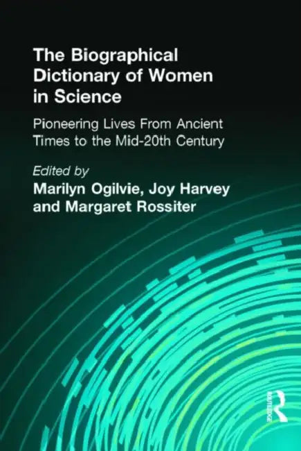 Buy The Biographical Dictionary of Women in Science (English, Marilyn Ogilvie | Joy Harvey) — BookShops.in