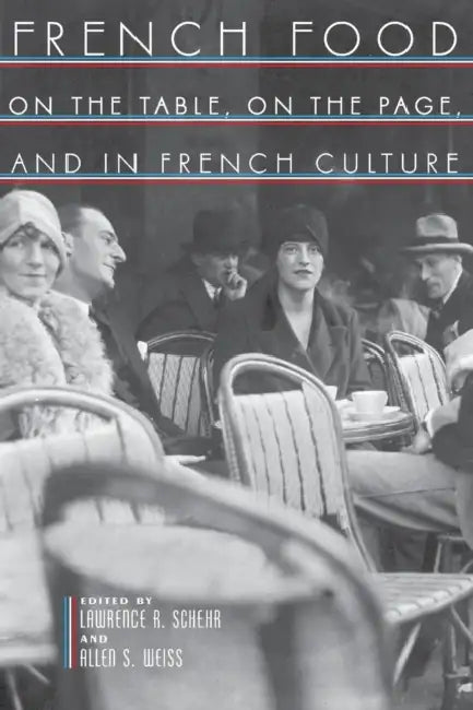 Buy French Food (English, Lawrence R. Schehr | Allen S. Weiss) — BookShops.in