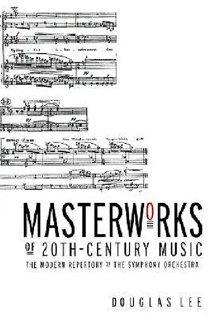 Buy Masterworks of 20th-Century Music (English, Douglas Lee) — BookShops.in
