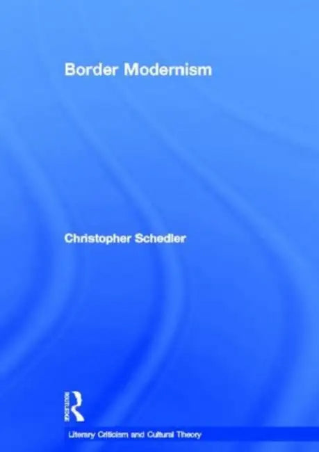 Buy Border Modernism (English, Christopher Schedler) — BookShops.in