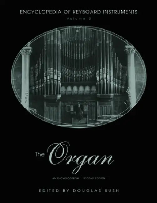 Buy The Organ (English, Douglas Bush | Richard Kassel) — BookShops.in