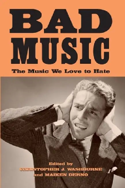 Buy Bad Music (English, Christopher J. Washburne | Maiken Derno) — BookShops.in