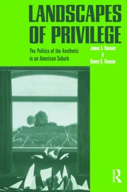 Buy Landscapes of Privilege (English, Nancy Duncan) — BookShops.in