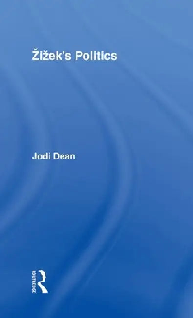 Zizek'S Politics (English, Jodi Dean)