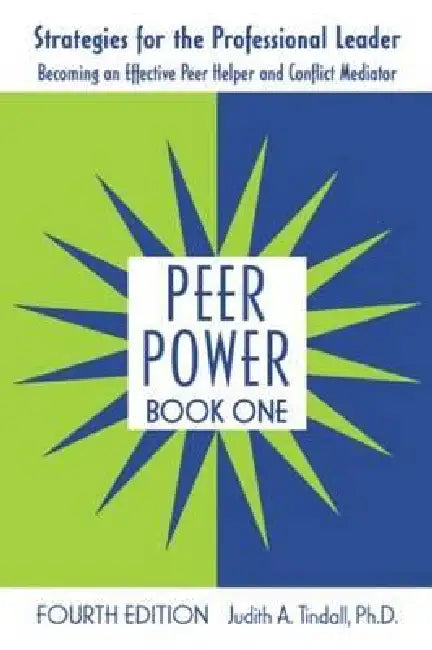 Peer Power, Book One (English, Judith A. Tindall)