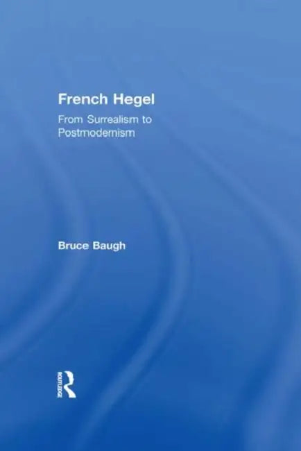 Buy French Hegel (English, Baugh Bruce) — BookShops.in