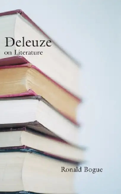 Buy Deleuze on Literature (English, Ronald Bogue) — BookShops.in