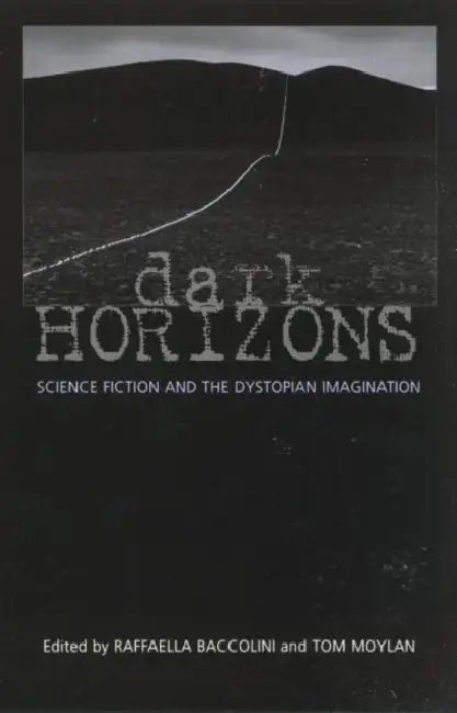 Buy Dark Horizons (English, Tom Moylan | Raffaella Baccolini) — BookShops.in