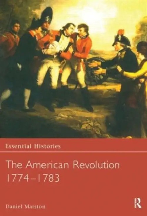 The American Revolution 1774-1783 – Marston Daniel view 2