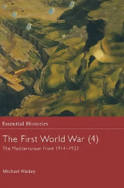 Buy The First World War, Vol. 4 (English, Michael Hickey) — BookShops.in