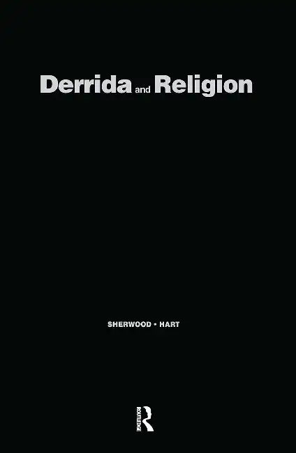 Buy Derrida and Religion (English, Sherwood Yvonne | Kevin Hart) — BookShops.in