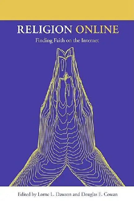 Buy Religion Online (English, Lorne L. Dawson | Douglas E. Cowan) — BookShops.in