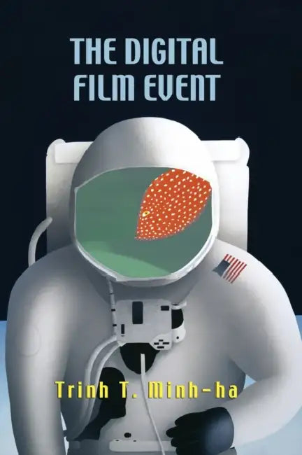 Buy The Digital Film Event (English, Trinh T. Minh-Ha) — BookShops.in