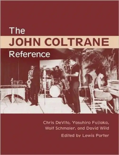 Buy The John Coltrane Reference (English, Lewis Porter) — BookShops.in