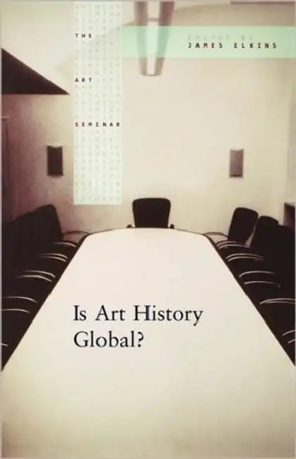Buy Is Art History Global? (English, James Elkins) — BookShops.in