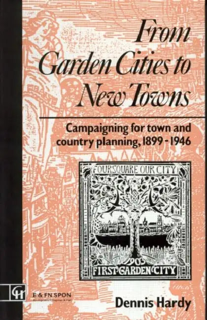 Buy From Garden Cities to New Towns (English, Dennis Hardy) — BookShops.in