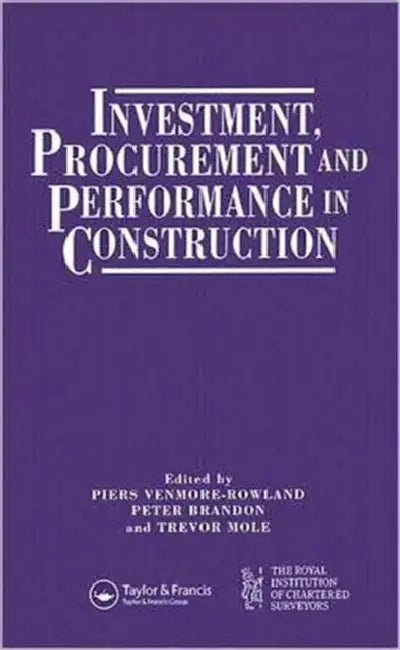 Buy Investment, Procurement and Performance in Construction (English, P.S. Brandon) — BookShops.in