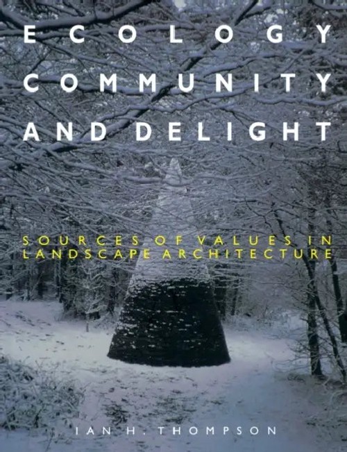 Ecology, Community and Delight by Ian Thompson – Routledge Hardcover view 2