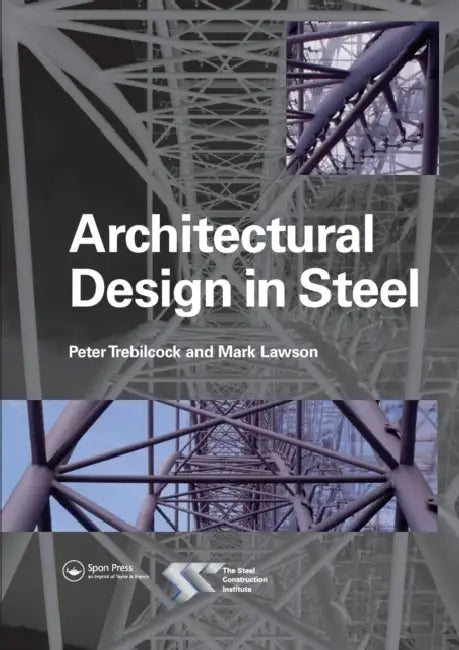Buy Architectural Design in Steel (English, Mark Lawson | Peter Trebilcock) — BookShops.in