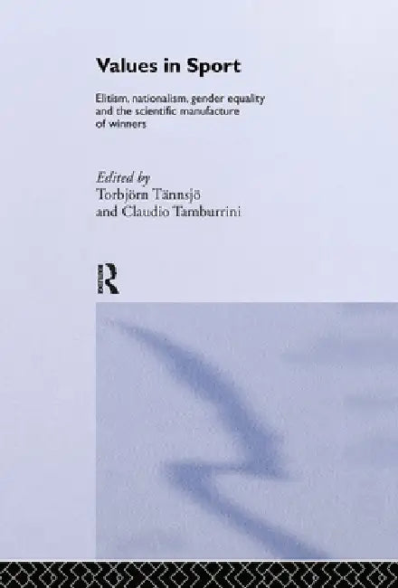 Buy Values In Sport (English, Claudio Tamburrini | Torbjörn Tännsjö) — BookShops.in