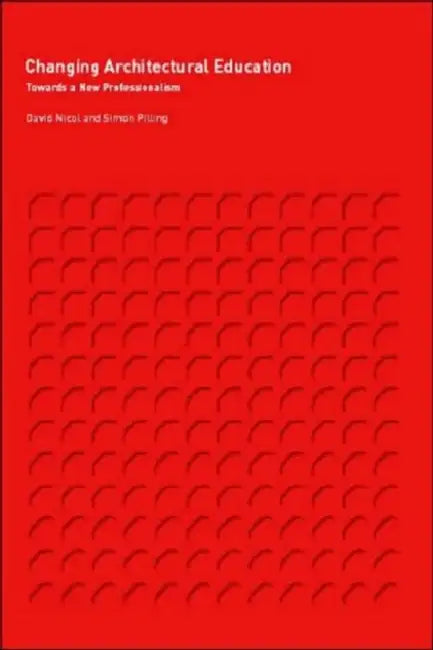 Buy Changing Architectural Education (English, David Nicol | Simon Pilling) — BookShops.in