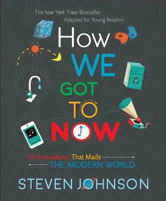 Buy How We Got to Now (English, Steven Johnson) — BookShops.in